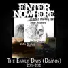 Enter Nowhere - The Early Days (Demos) 2019-2021
